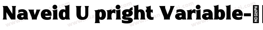 Naveid U pright Variable字体转换